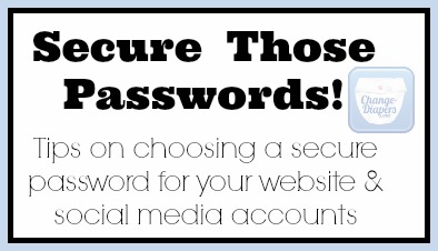 secure password tips via @chgdiapers