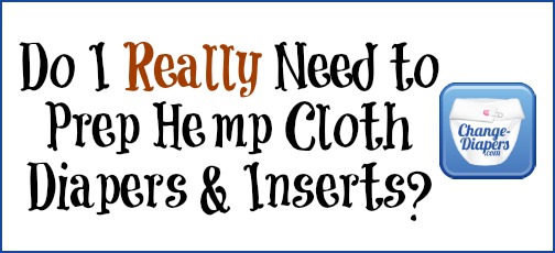 Do I really need to prep hemp #clothdiapers via @chgdiapers