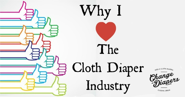 Why I Love the Cloth Diaper Industry