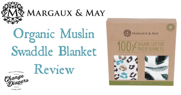 @MargauxandMay Organic Muslin Swaddle Blanket Review via @chgdiapers
