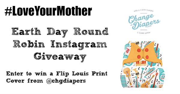 #LoveYourMother Earth Day #giveaway Louis Flip from @chgdiapers