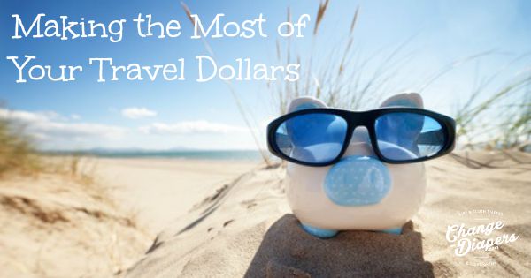 Making the most of your travel dollars