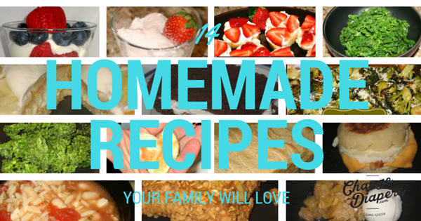 14 homemade recipes your family will love