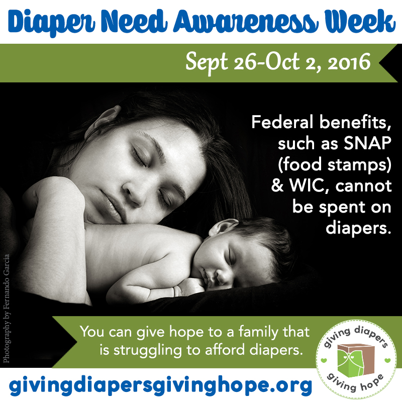 Diaper Need Awareness Week and Giving Diapers Giving Hope